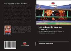 Buchcover von Les migrants comme "l'autre".