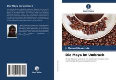 Die Maya im Umbruch kitap kapağı