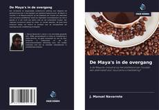 Bookcover of De Maya's in de overgang