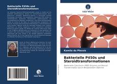 Bakterielle P450s und Steroidtransformationen kitap kapağı