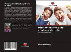 Buchcover von Démence infantile : le syndrome de Heller