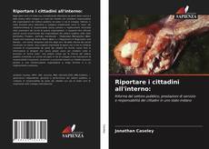 Couverture de Riportare i cittadini all'interno: