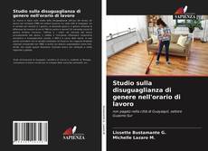 Studio sulla disuguaglianza di genere nell'orario di lavoro的封面