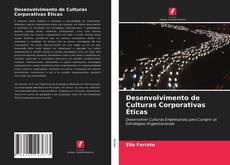 Copertina di Desenvolvimento de Culturas Corporativas Éticas