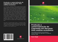 Produção e comercialização do Cogumelo em Haryana: Uma análise económica的封面