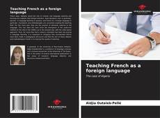 Обложка Teaching French as a foreign language