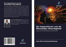 Copertina di De Imperatieven van de Menselijke Waardigheid