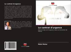 Bookcover of Le contrat d'urgence