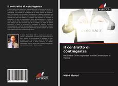 Bookcover of Il contratto di contingenza