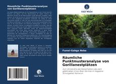 Portada del libro de Räumliche Punktmusteranalyse von Gorillanestplätzen