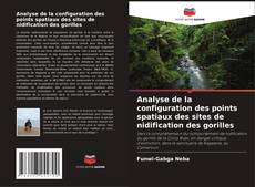 Copertina di Analyse de la configuration des points spatiaux des sites de nidification des gorilles