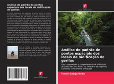 Capa do livro de Análise do padrão de pontos espaciais dos locais de nidificação de gorilas 