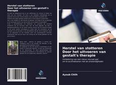 Copertina di Herstel van stotteren Door het uitvoeren van gestalt's therapie