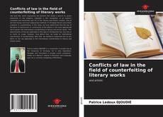 Обложка Conflicts of law in the field of counterfeiting of literary works