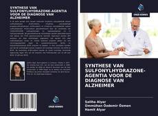 SYNTHESE VAN SULFONYLHYDRAZONE-AGENTIA VOOR DE DIAGNOSE VAN ALZHEIMER的封面