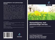 Copertina di Hotmeltlijmen met plantaardige harsen