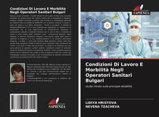 Buchcover von Condizioni Di Lavoro E Morbilità Negli Operatori Sanitari Bulgari