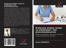 Buchcover von Krytyczna analiza recept na antybiotyki i leki przeciwmalaryczne