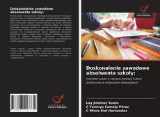 Buchcover von Doskonalenie zawodowe absolwenta szkoły: