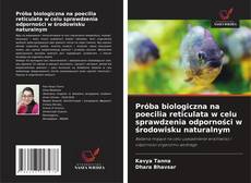 Próba biologiczna na poecilia reticulata w celu sprawdzenia odporności w środowisku naturalnym的封面