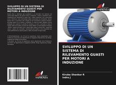 Bookcover of SVILUPPO DI UN SISTEMA DI RILEVAMENTO GUASTI PER MOTORI A INDUZIONE