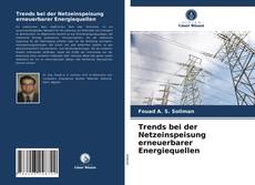Portada del libro de Trends bei der Netzeinspeisung erneuerbarer Energiequellen