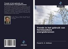 Обложка Trends in het gebruik van hernieuwbare energiebronnen