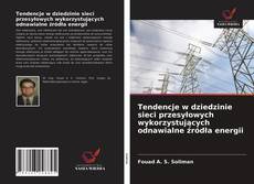 Buchcover von Tendencje w dziedzinie sieci przesyłowych wykorzystujących odnawialne źródła energii