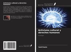 Buchcover von Activismo cultural y derechos humanos