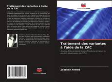 Capa do livro de Traitement des variantes à l'aide de la ZAC 