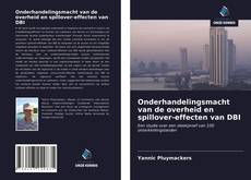 Bookcover of Onderhandelingsmacht van de overheid en spillover-effecten van DBI