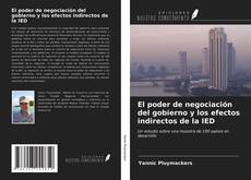 Buchcover von El poder de negociación del gobierno y los efectos indirectos de la IED