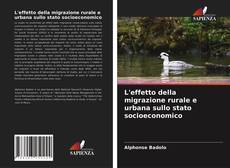 Portada del libro de L'effetto della migrazione rurale e urbana sullo stato socioeconomico