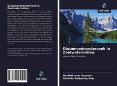 Copertina di Diatomeeënonderzoek in Zoetwatermilieu: