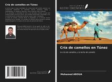 Buchcover von Cría de camellos en Túnez