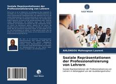 Copertina di Soziale Repräsentationen der Professionalisierung von Lehrern