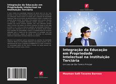 Integração da Educação em Propriedade Intelectual na Instituição Terciária的封面