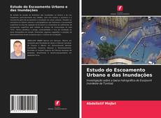 Bookcover of Estudo do Escoamento Urbano e das Inundações
