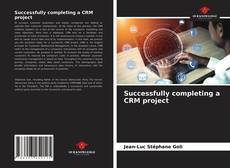 Buchcover von Successfully completing a CRM project