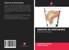 Bookcover of ADESIVO DE DENTADURA