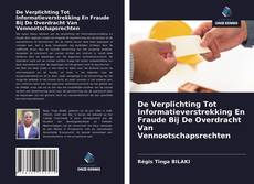 De Verplichting Tot Informatieverstrekking En Fraude Bij De Overdracht Van Vennootschapsrechten的封面