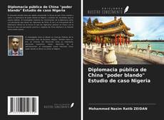 Buchcover von Diplomacia pública de China "poder blando" Estudio de caso Nigeria