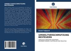 Capa do livro de UMWELTVERSCHMUTZUNG BESTEUERN 