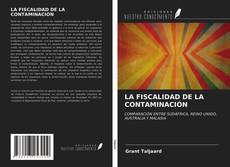 Buchcover von LA FISCALIDAD DE LA CONTAMINACIÓN
