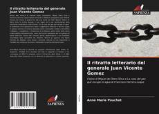 Portada del libro de Il ritratto letterario del generale Juan Vicente Gomez