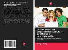 Couverture de Gestão de Riscos Empresariais: Estrutura, Benefícios e Implementação