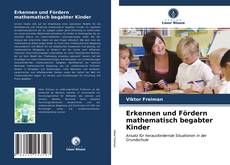 Couverture de Erkennen und Fördern mathematisch begabter Kinder