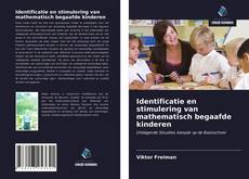 Couverture de Identificatie en stimulering van mathematisch begaafde kinderen