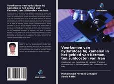 Copertina di Voorkomen van hydatidose bij kamelen in het gebied van Kerman, ten zuidoosten van Iran