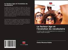 Bookcover of Le facteur âge et l'évolution du vocabulaire